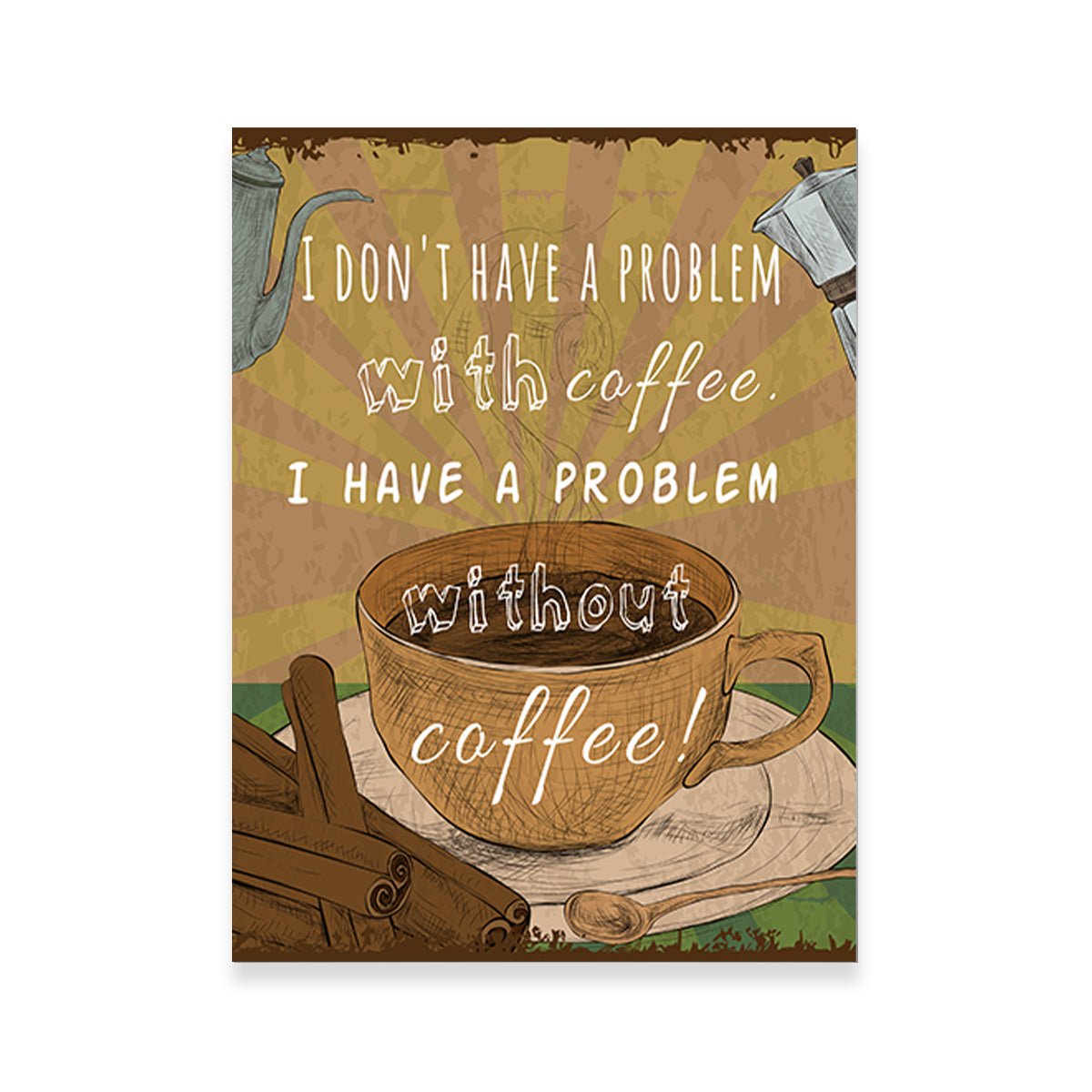 Coffee Problems Wall Art