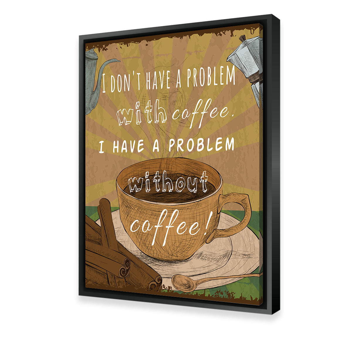 Coffee Problems Wall Art