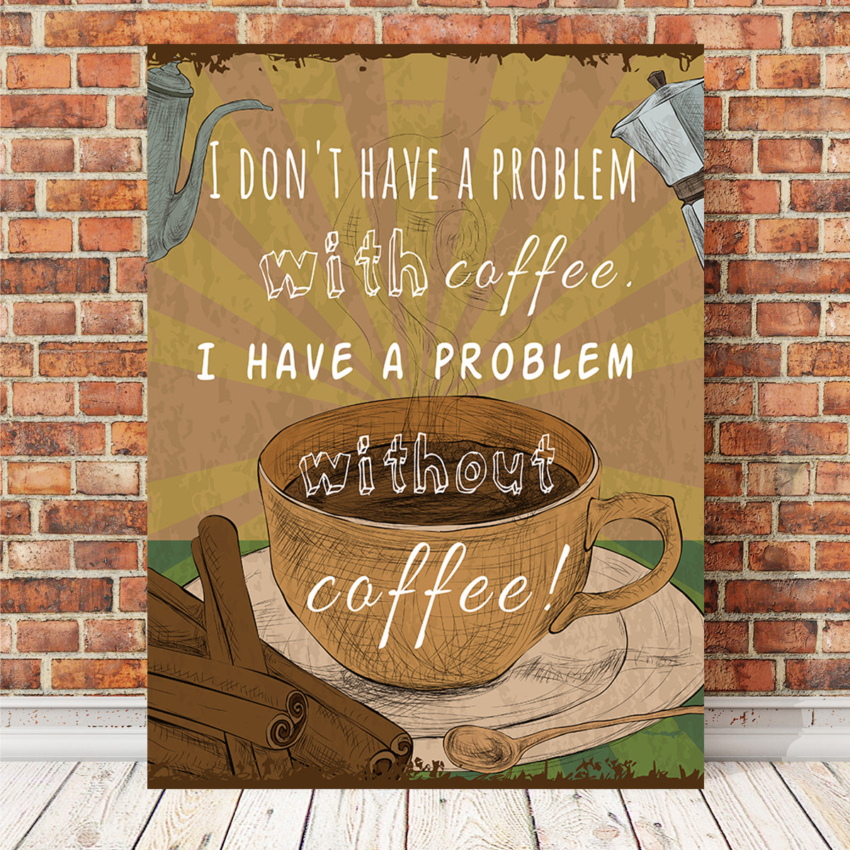Coffee Problems Wall Art