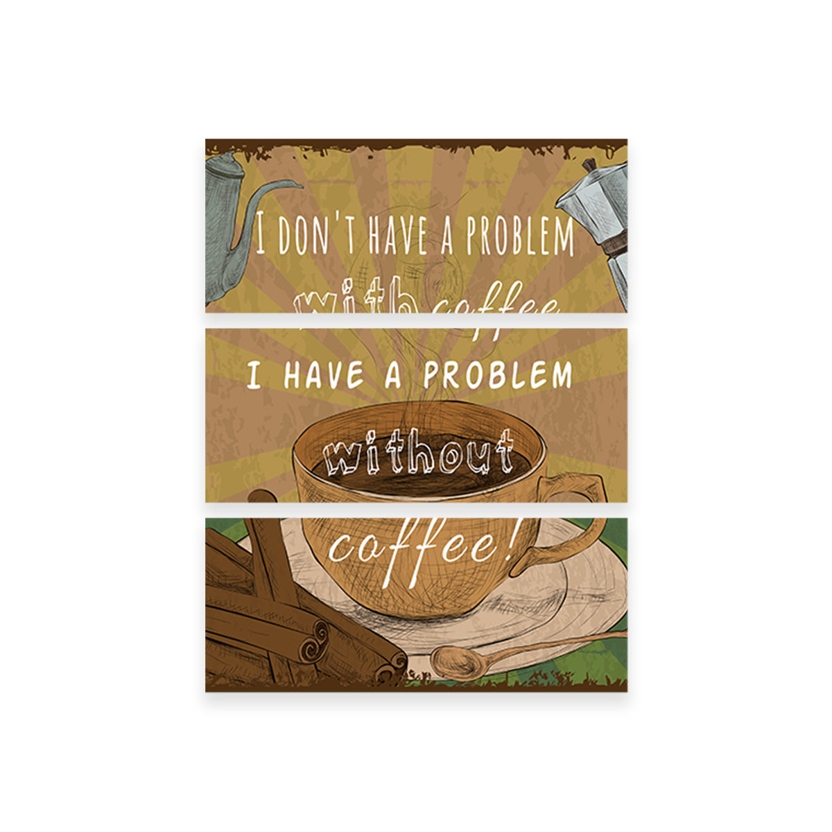 Coffee Problems Wall Art