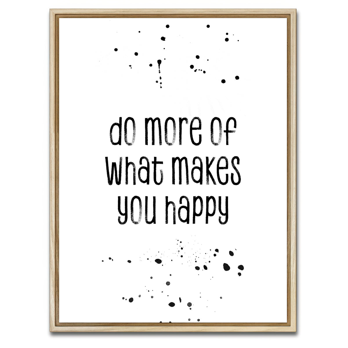 AUTO-MOCKUP WHITE | Do more of what makes you happy | 1 Piece | Natural Framed Canvas | group=3x4