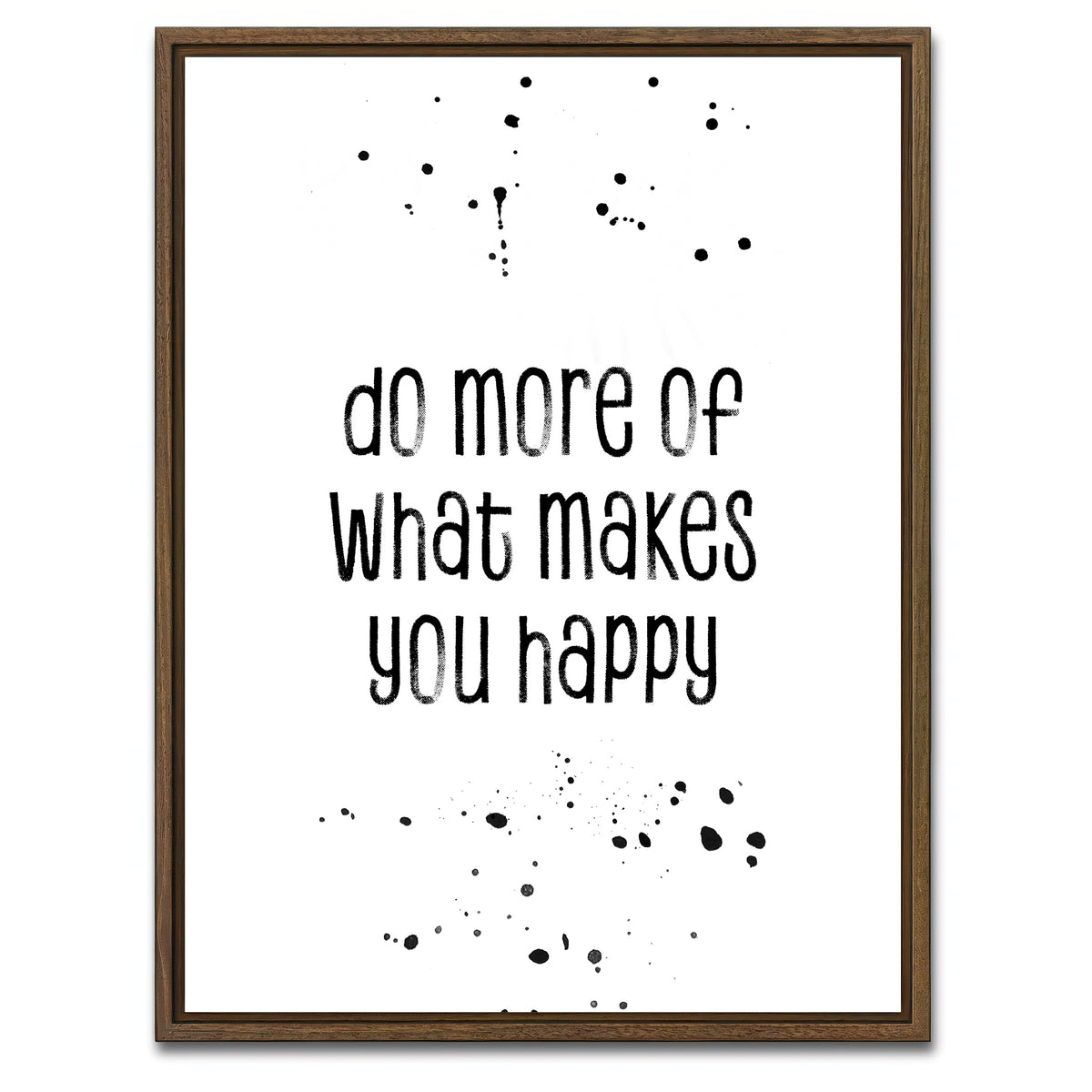 AUTO-MOCKUP WHITE | Do more of what makes you happy | 1 Piece | Walnut Framed Canvas | group=3x4