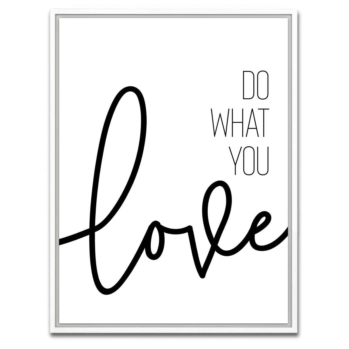 AUTO-MOCKUP WHITE | Do what you love | 1 Piece | White Framed Canvas | group=3x4