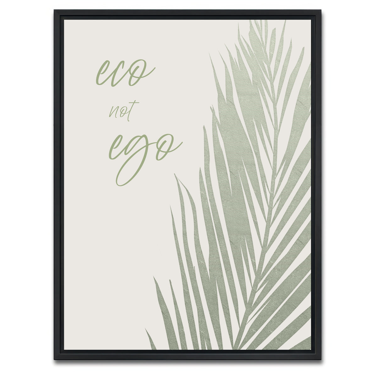AUTO-MOCKUP WHITE | Eco not ego | 1 Piece | Black Framed Canvas | group=3x4
