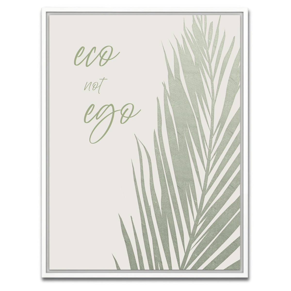 AUTO-MOCKUP WHITE | Eco not ego | 1 Piece | White Framed Canvas | group=3x4