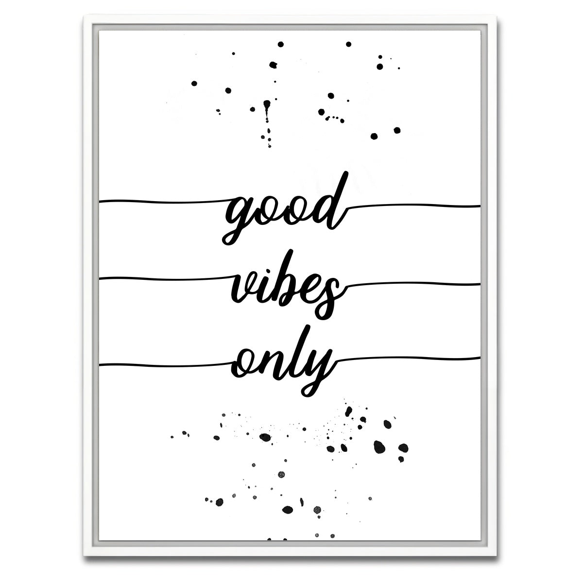 AUTO-MOCKUP WHITE | Good vibes only | 1 Piece | White Framed Canvas | group=3x4