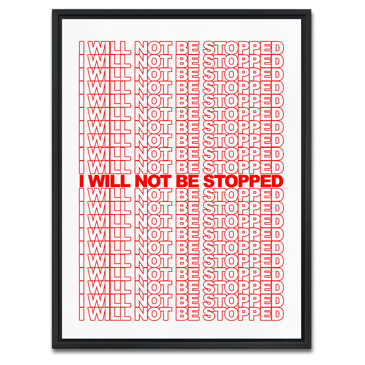 AUTO-MOCKUP WHITE | I WILL NOT BE STOPPED | 1 Piece | Black Framed Canvas | group=3x4
