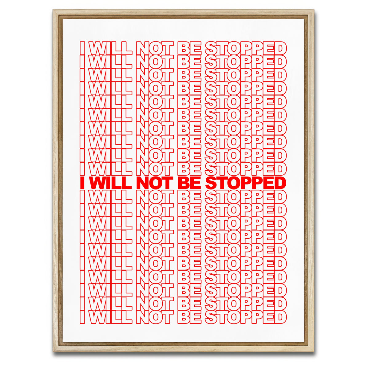 AUTO-MOCKUP WHITE | I WILL NOT BE STOPPED | 1 Piece | Natural Framed Canvas | group=3x4