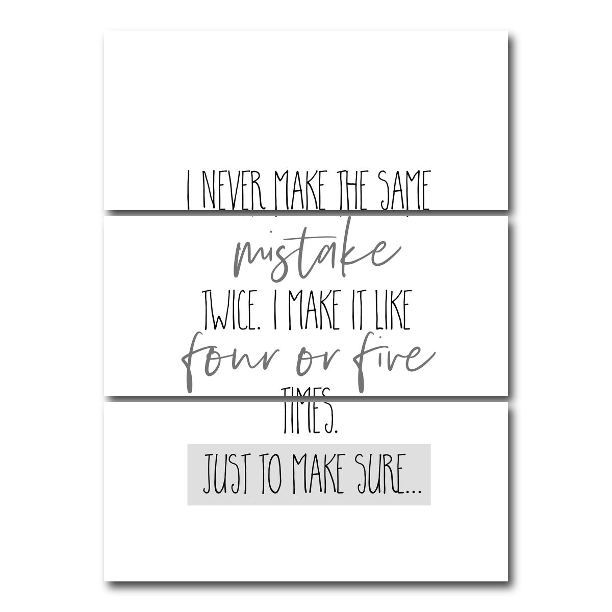 AUTO-MOCKUP WHITE | Just to Make Sure | 3 Piece | Gallery Wrap Canvas | group=8x18_stacked