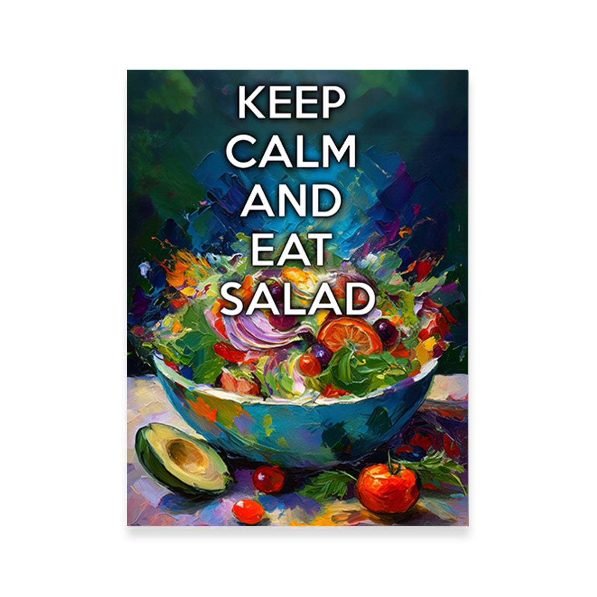 Keep Calm Eat Salad Wall Art