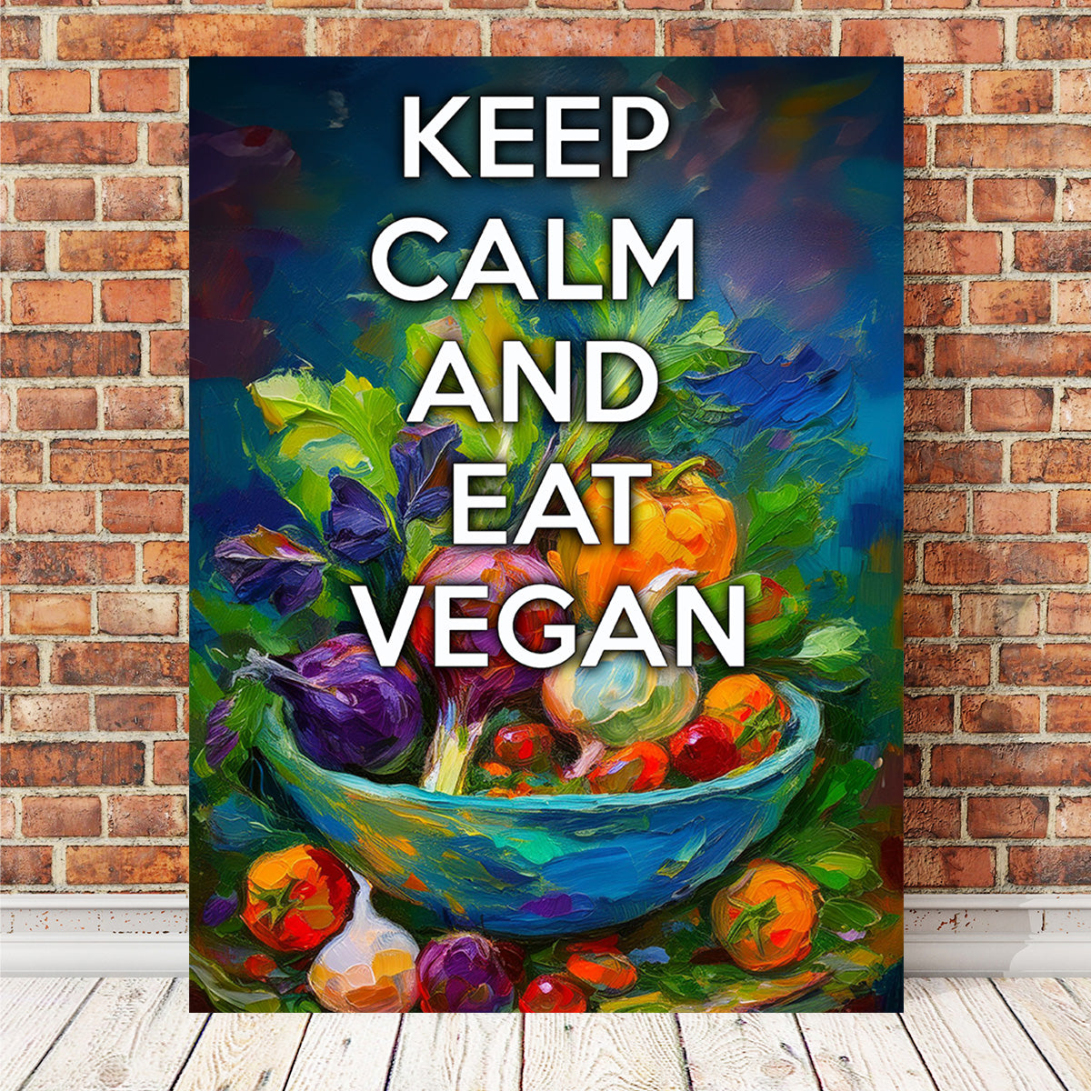 Keep Calm Eat Vegan Wall Art
