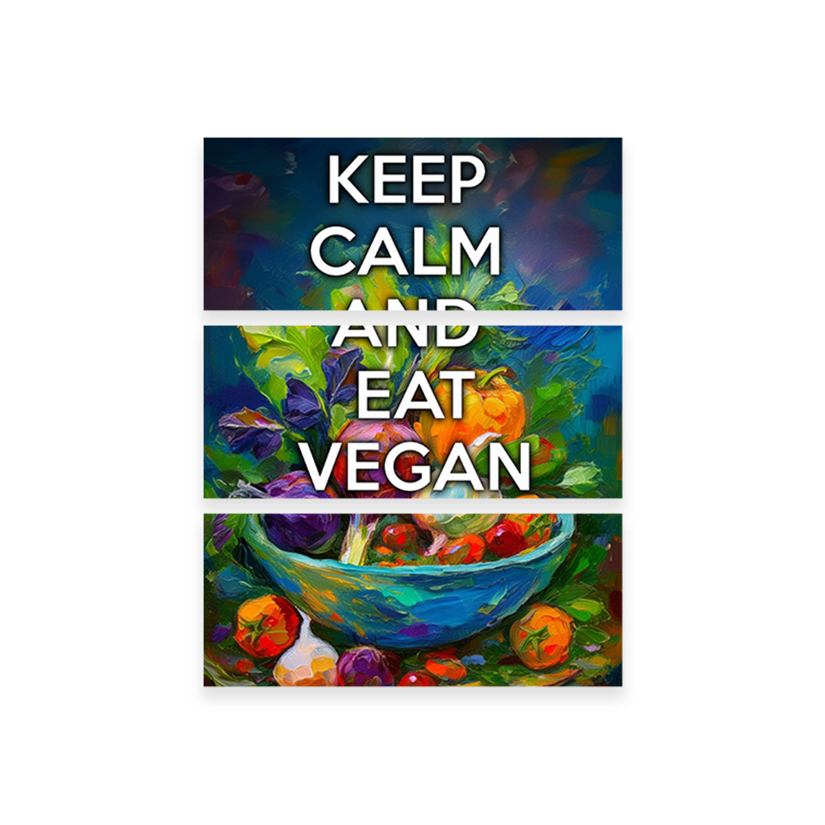 Keep Calm Eat Vegan Wall Art