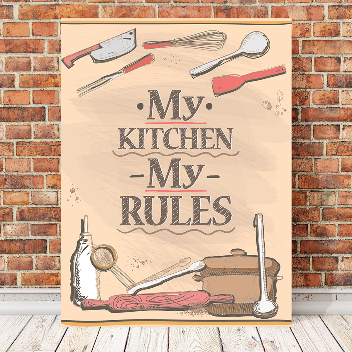 My Kitchen My Rules Wall Art