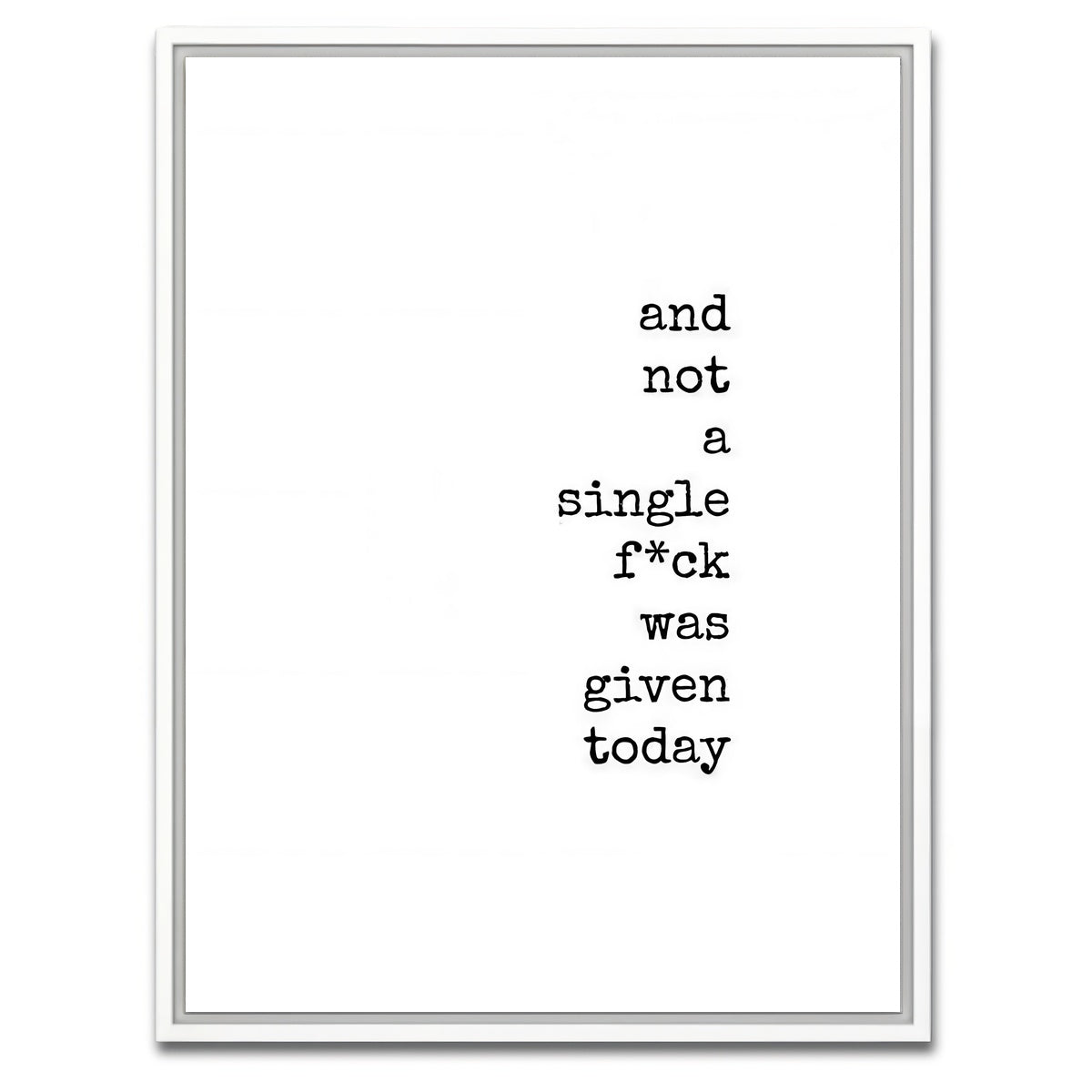 AUTO-MOCKUP WHITE | Not a One | 1 Piece | White Framed Canvas | group=3x4