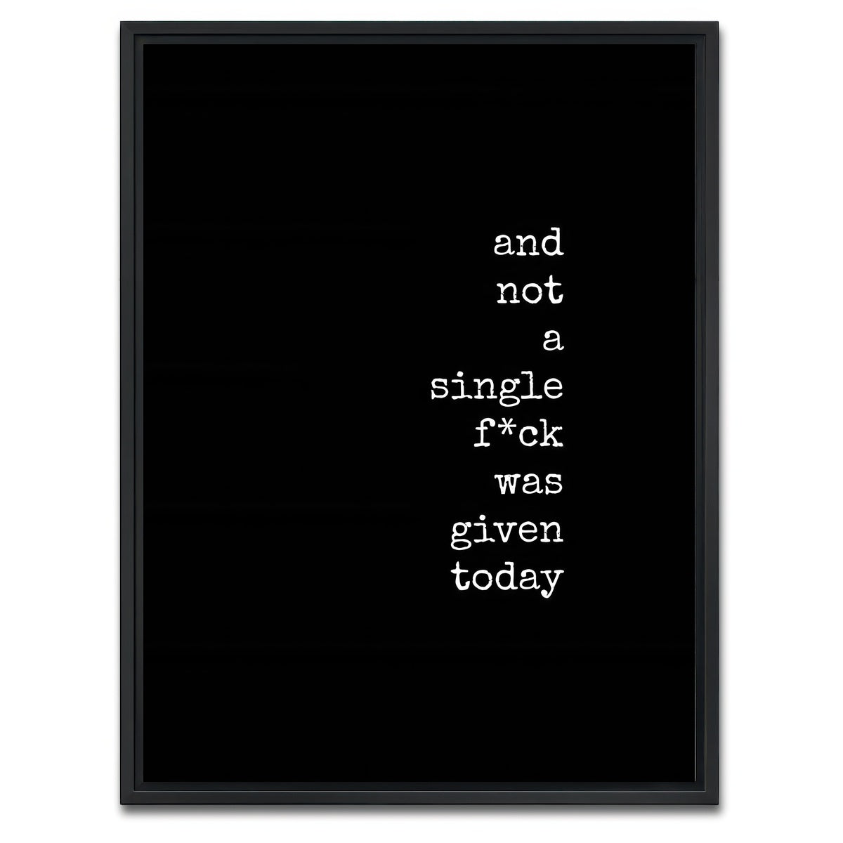 AUTO-MOCKUP WHITE | Not a Single One | 1 Piece | Black Framed Canvas | group=3x4