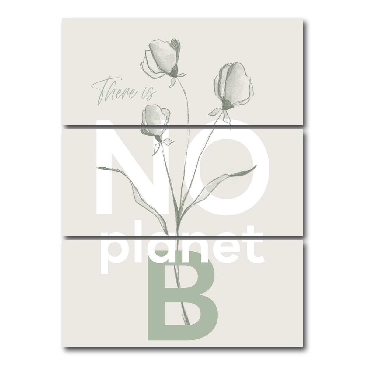 AUTO-MOCKUP WHITE | There is no planet B | 3 Piece | Gallery Wrap Canvas | group=8x18_stacked