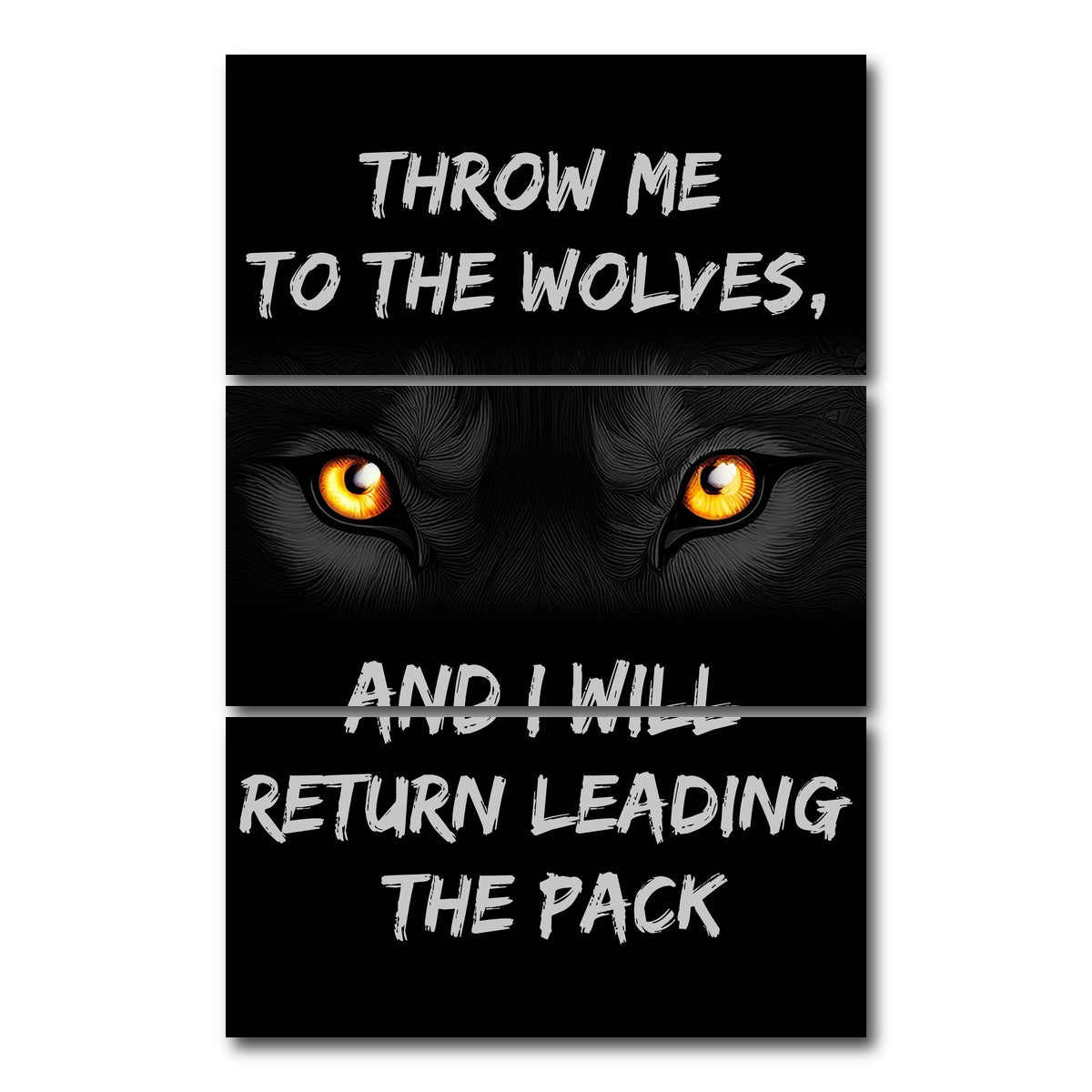 AUTO-MOCKUP WHITE | Throw me to the wolves | 3 Piece | Gallery Wrap Canvas | group=12x24_stacked
