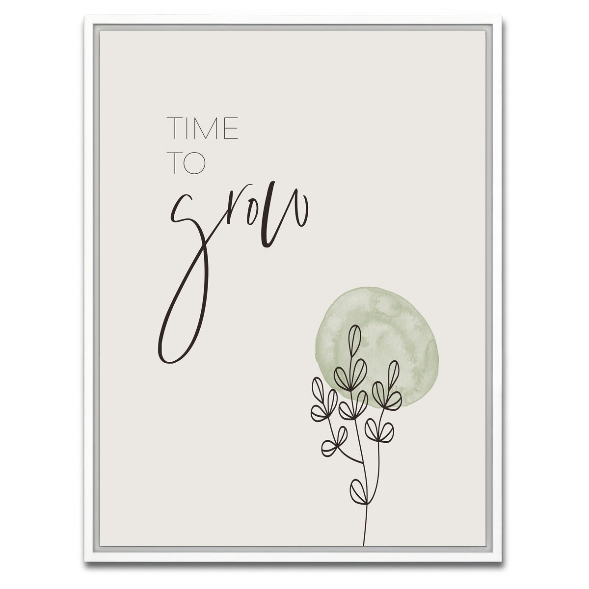 AUTO-MOCKUP WHITE | Time to grow | 1 Piece | White Framed Canvas | group=3x4