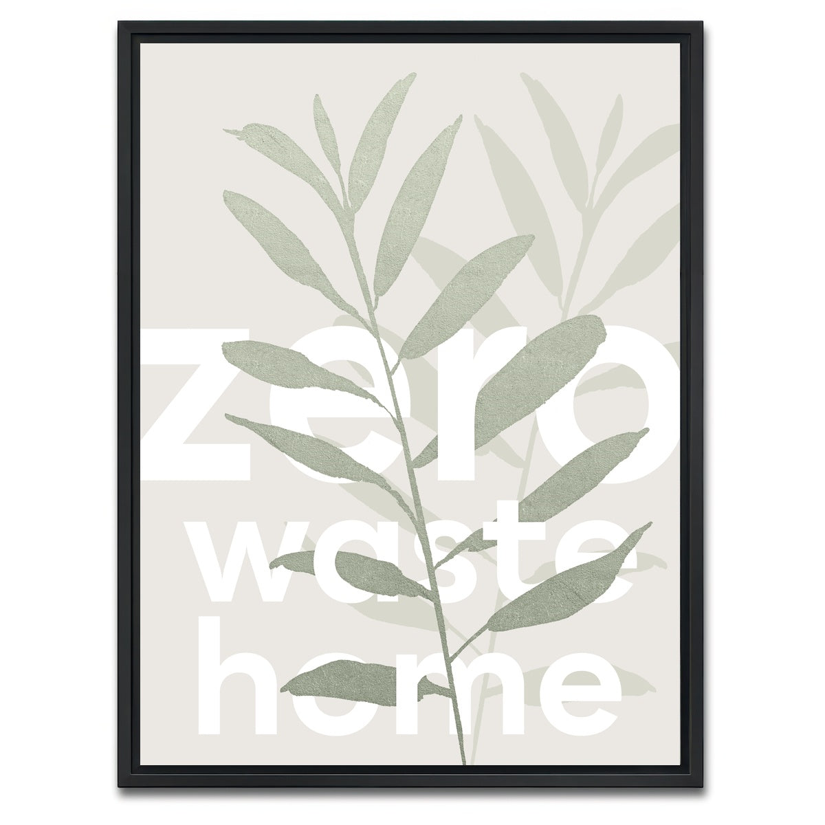 AUTO-MOCKUP WHITE | Zero waste home | 1 Piece | Black Framed Canvas | group=3x4