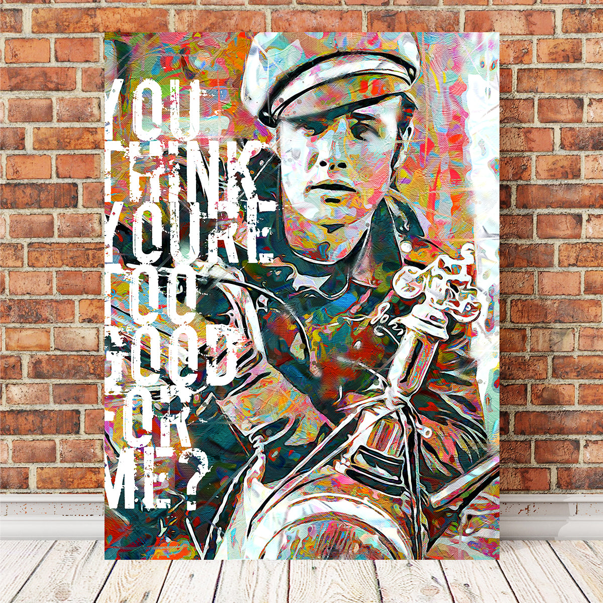 Too Good for Me Wall Art