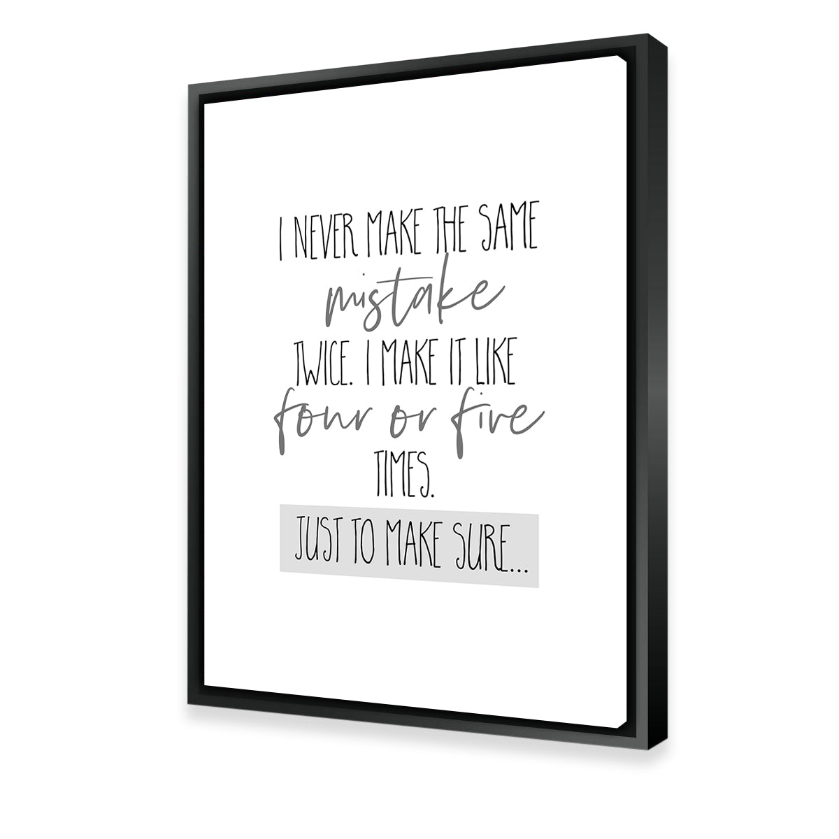 Just to Make Sure Wall Art