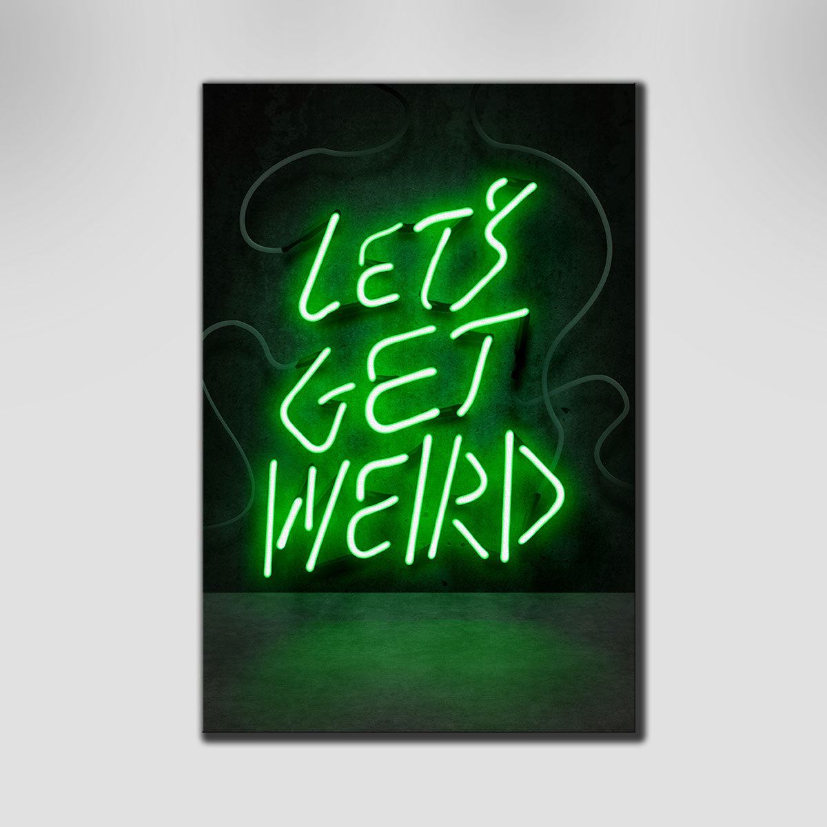 Let's Get Weird Wall Art
