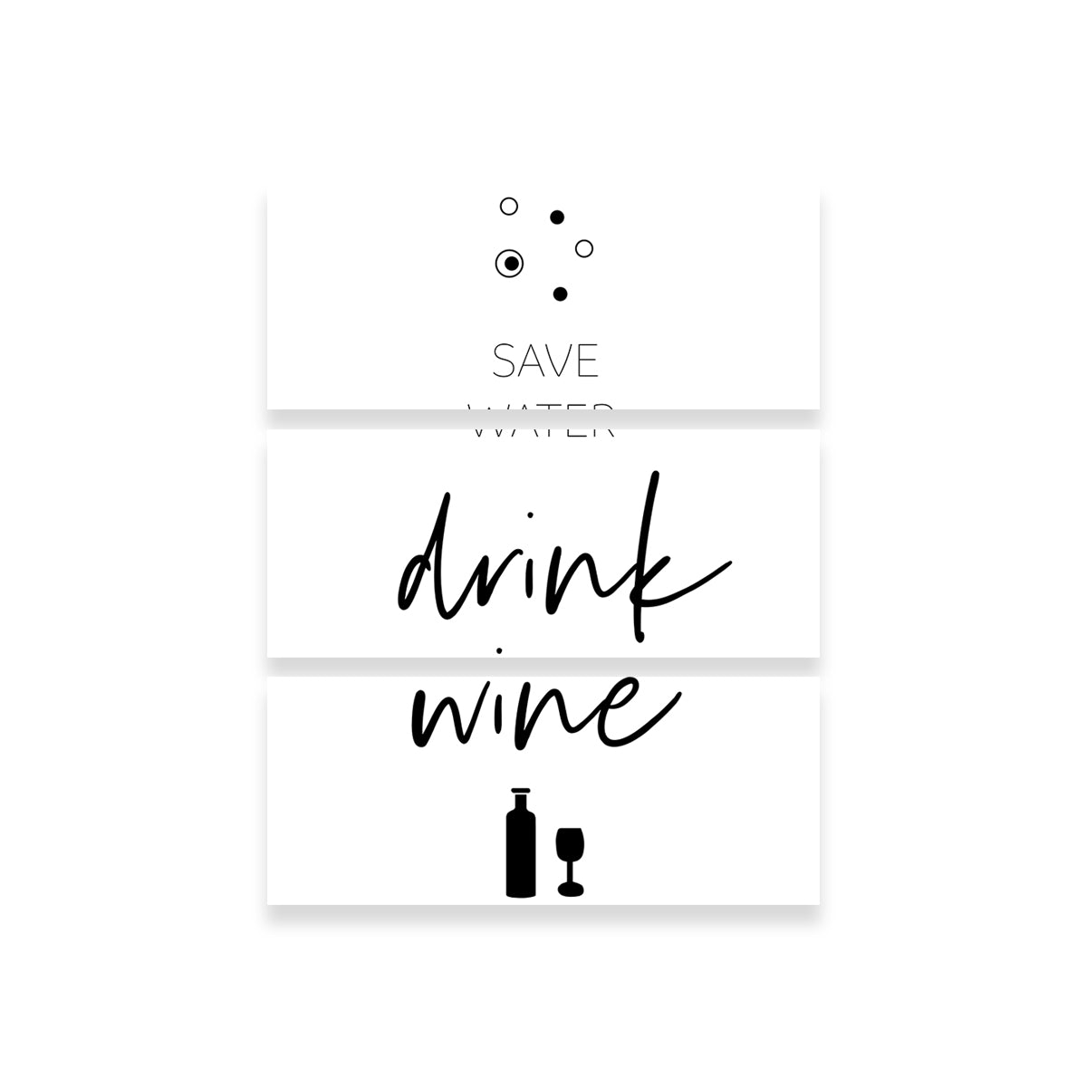 Save Water – Drink Wine Wall Art