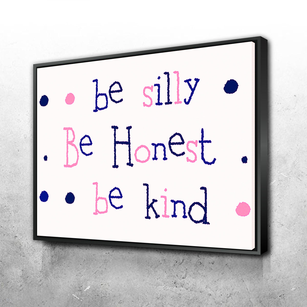 Silly Honest Kind Kids Wall Art