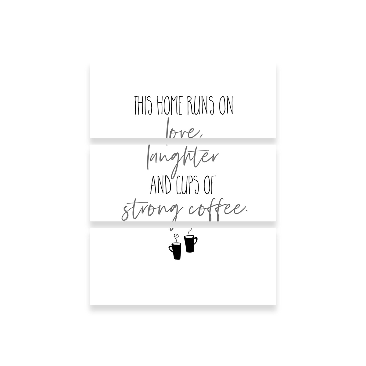Strong Coffee Wall Art