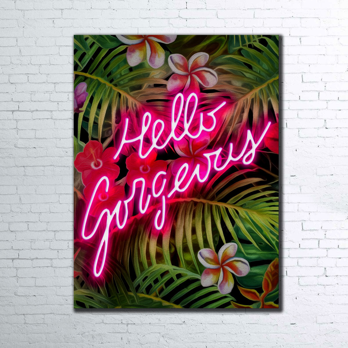 Hello Gorgeous Wall Art