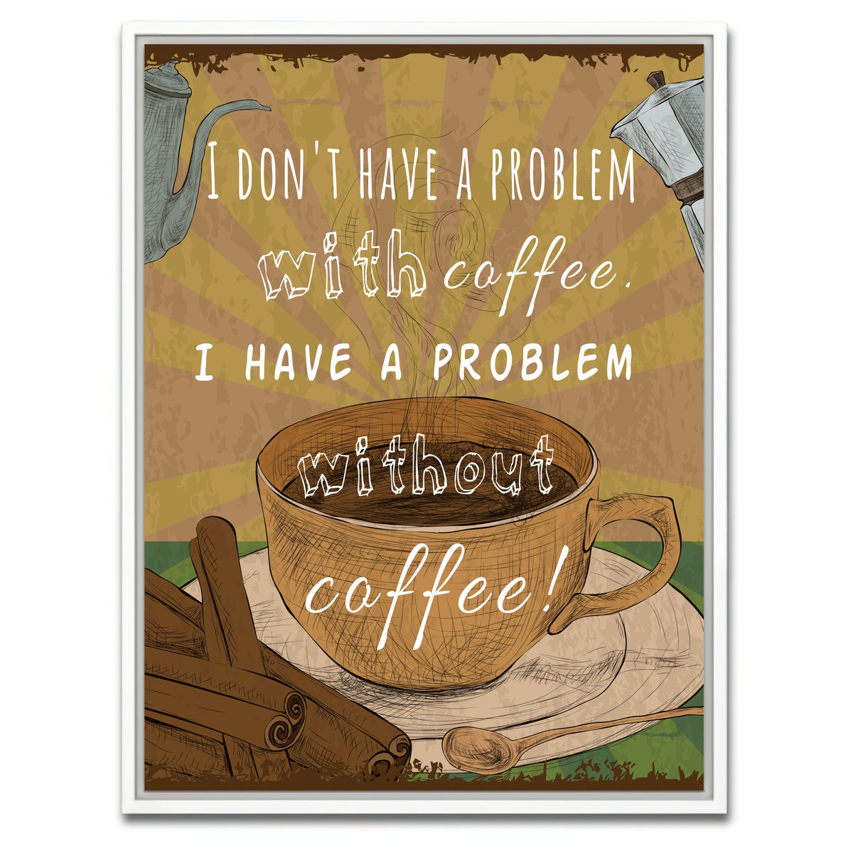 AUTO-MOCKUP WHITE | Coffee Problems | 1 Piece | White Framed Canvas | group=3x4
