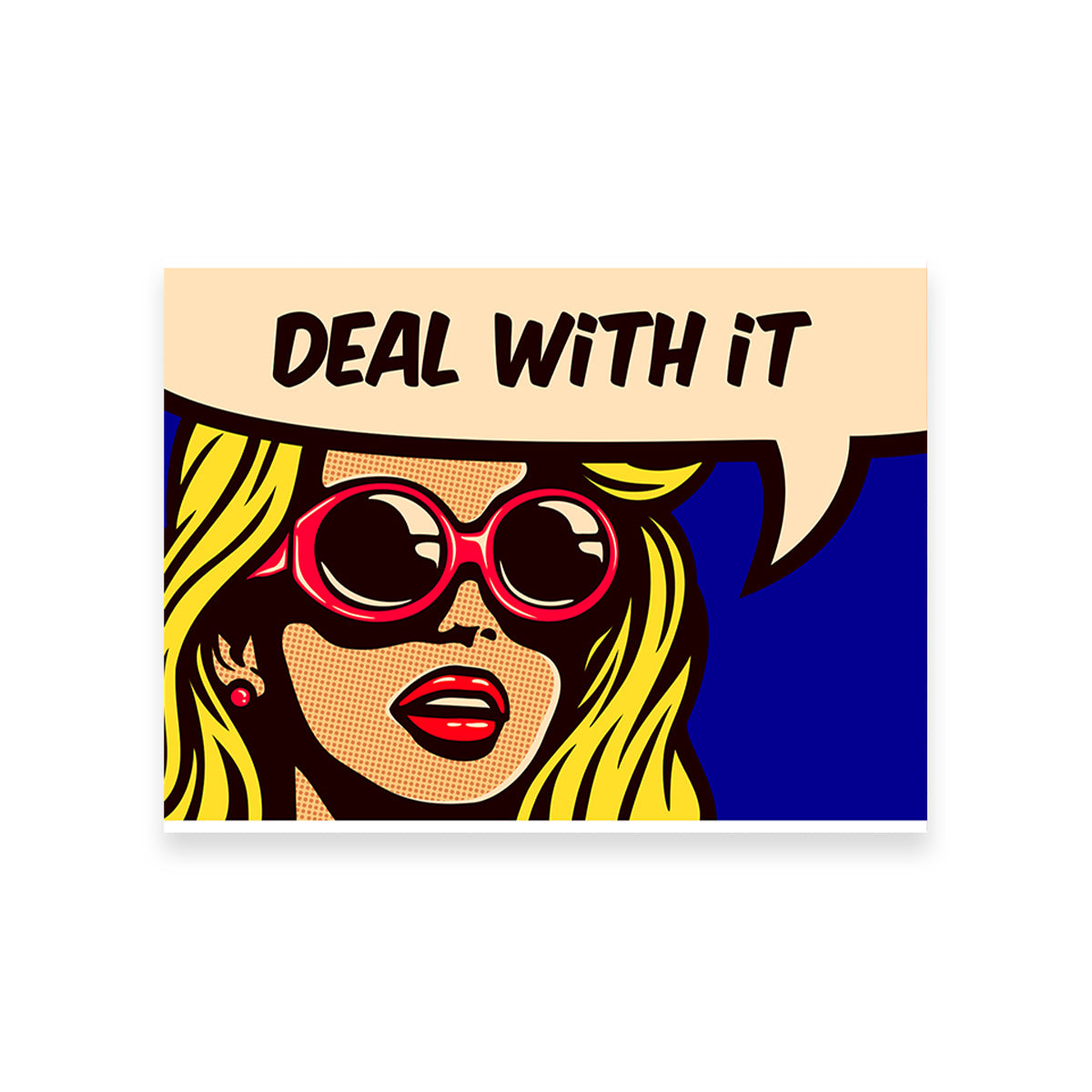 Deal With it Wall Art