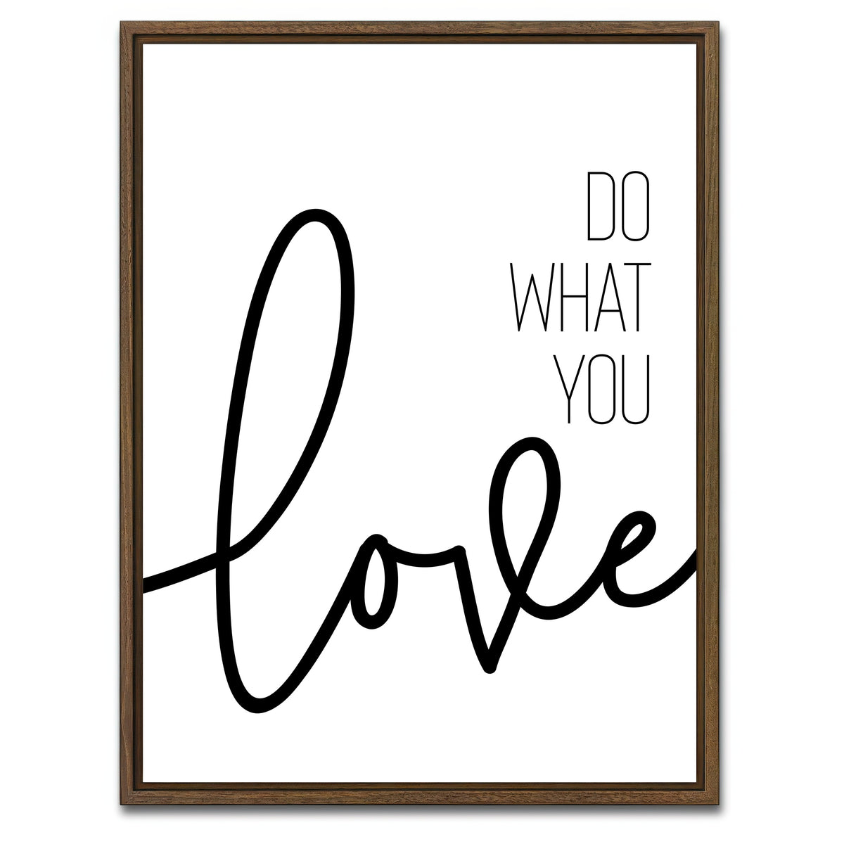 AUTO-MOCKUP WHITE | Do what you love | 1 Piece | Walnut Framed Canvas | group=3x4