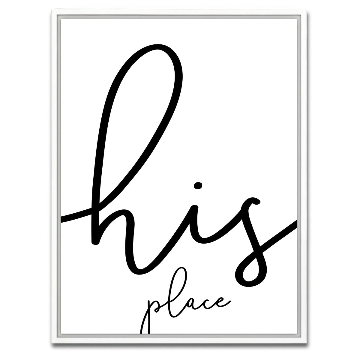 AUTO-MOCKUP WHITE | His place | 1 Piece | White Framed Canvas | group=3x4