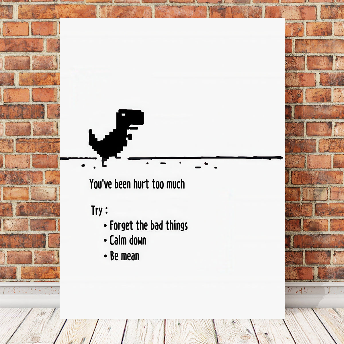 Hurt Too Much Wall Art