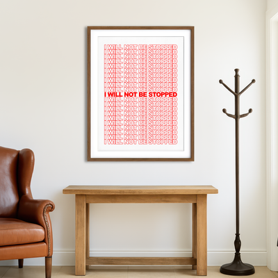 AUTO-MOCKUP ROOM | I WILL NOT BE STOPPED Wall Art