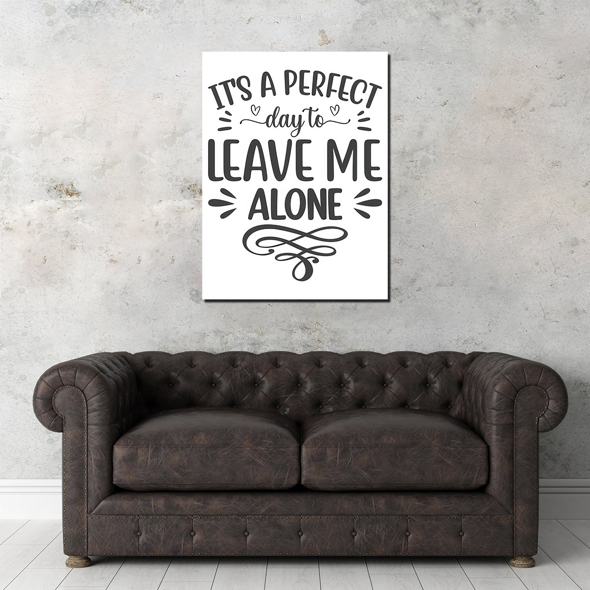 Leave Me Alone Wall Art