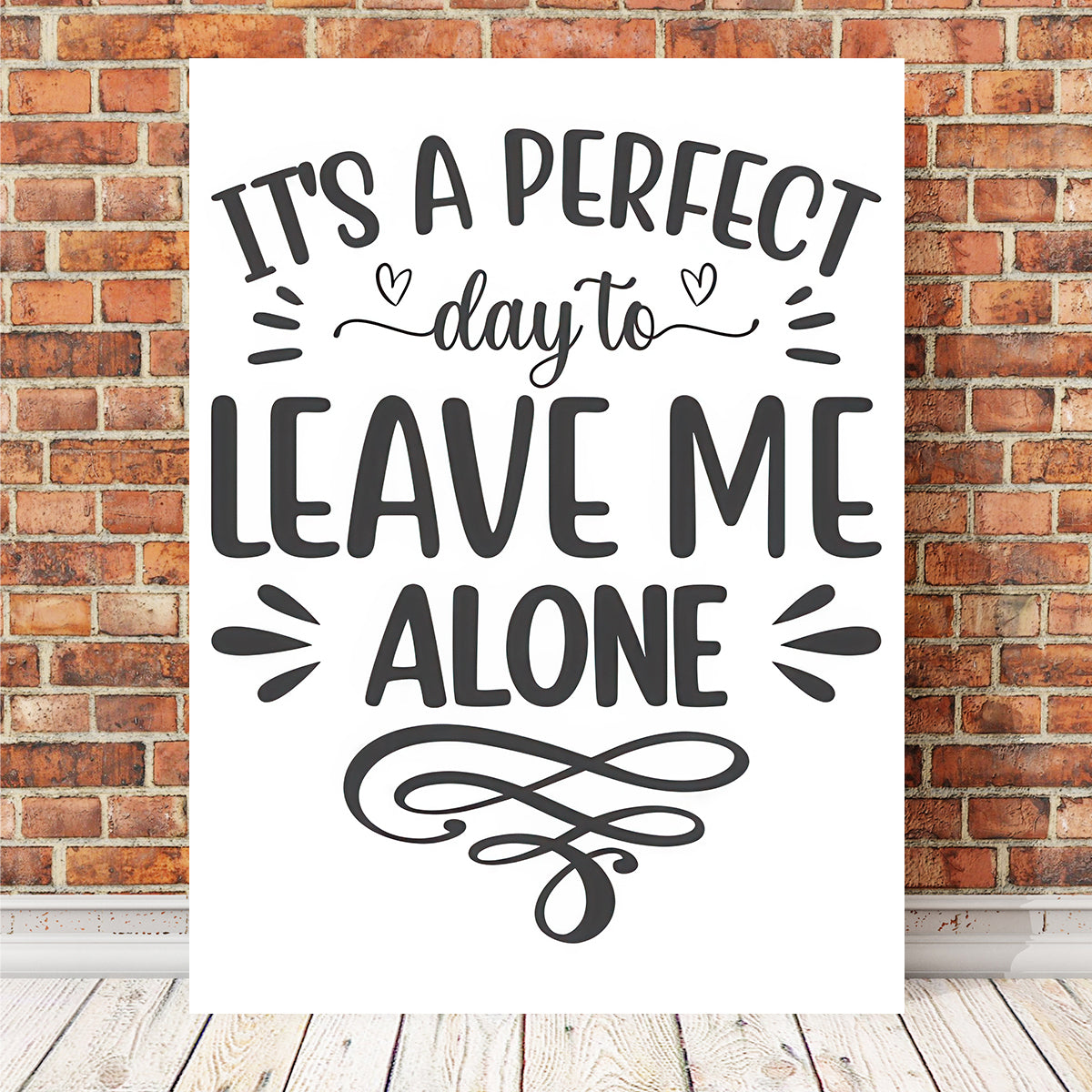 Leave Me Alone Wall Art
