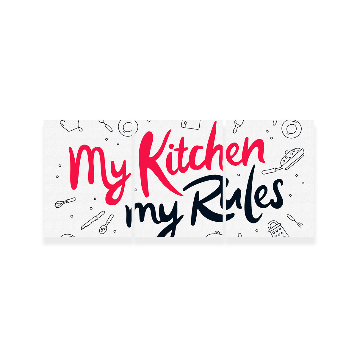 My Kitchen, My Rules Wall Art