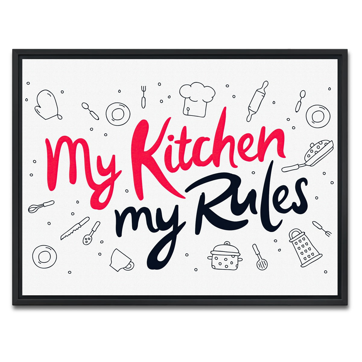 AUTO-MOCKUP WHITE | My Kitchen, My Rules | 1 Piece | Black Framed Canvas | group=4x3