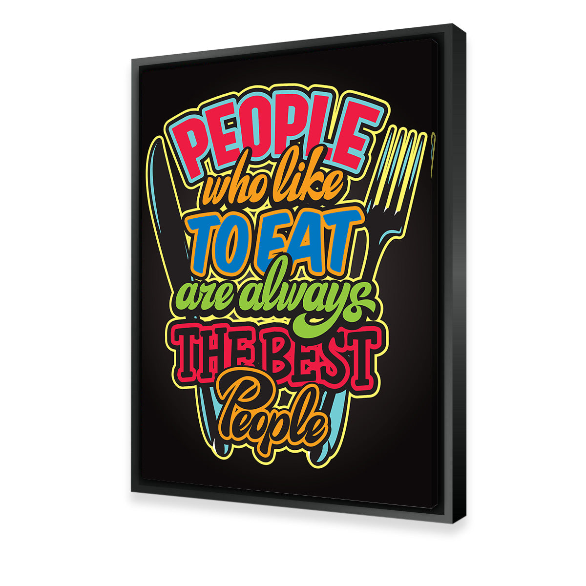 People Who Like to Eat Wall Art