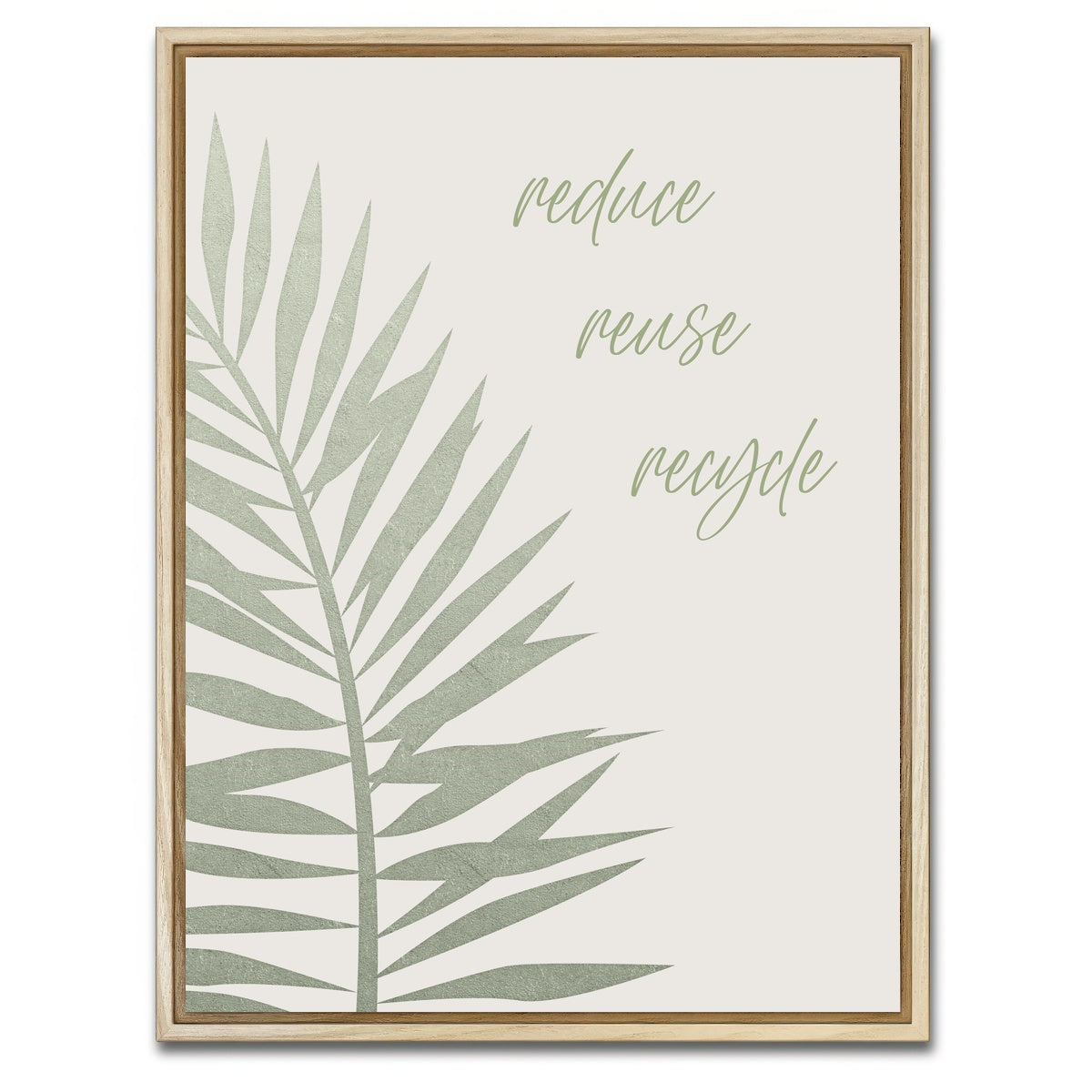 AUTO-MOCKUP WHITE | Reduce - reuse - recycle | 1 Piece | Natural Framed Canvas | group=3x4