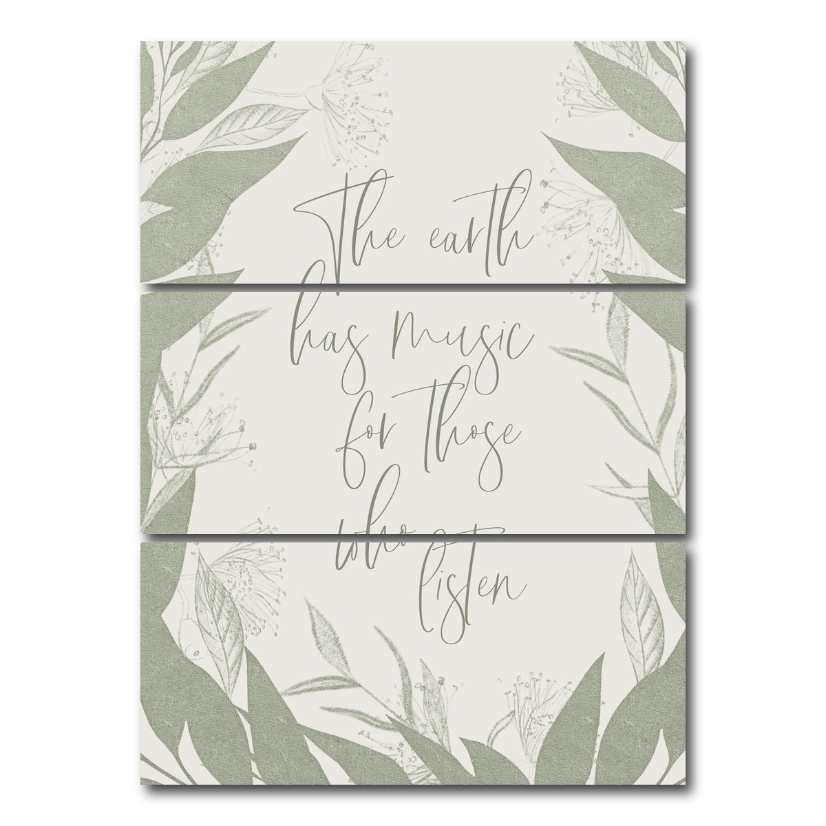 AUTO-MOCKUP WHITE | The earth has music for those who listen | 3 Piece | Gallery Wrap Canvas | group=8x18_stacked