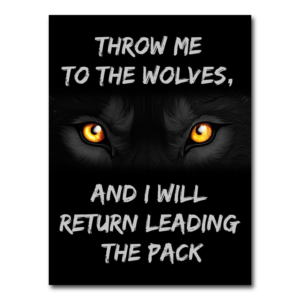 AUTO-MOCKUP WHITE | Throw me to the wolves | 1 Piece | Gallery Wrap Canvas | group=3x4