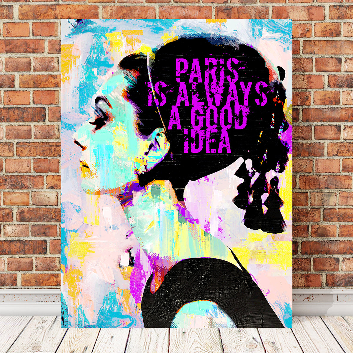 Paris is Good Wall Art