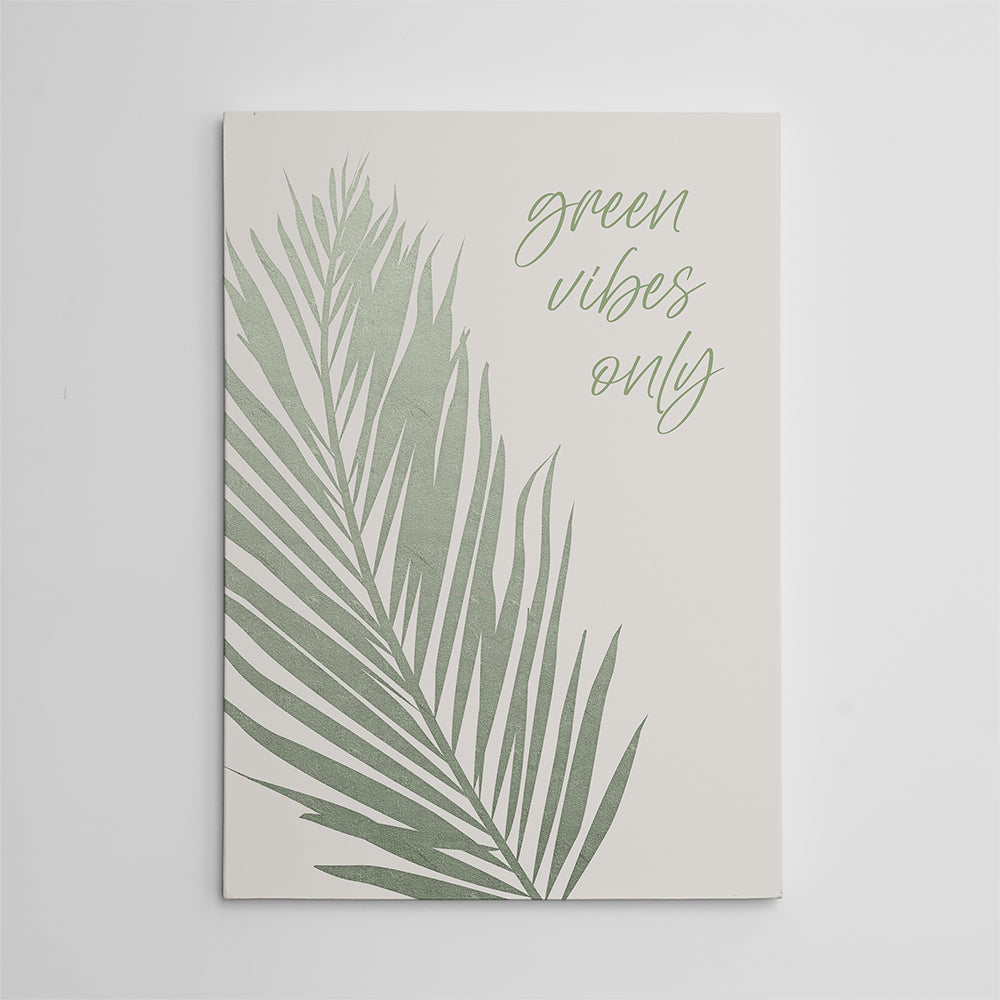 Green Vibes Only Wall Art