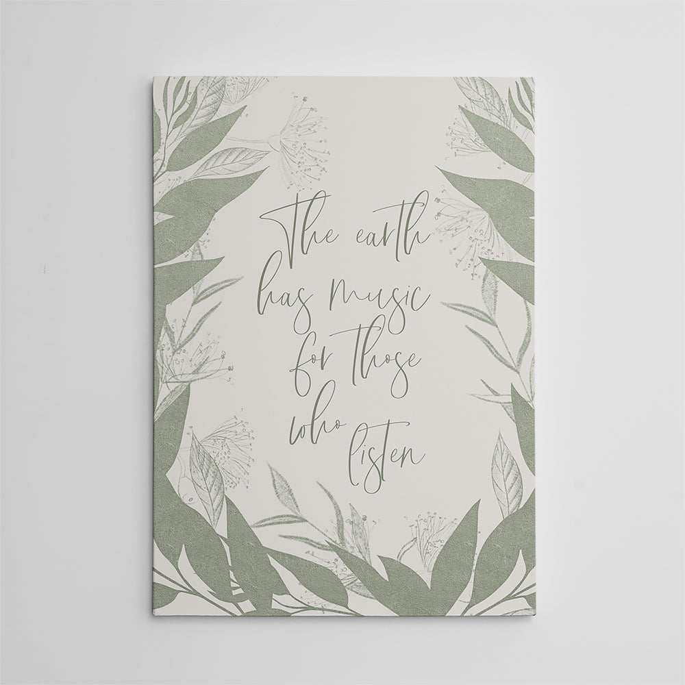 The Earth Has Music for Those Who Listen Wall Art