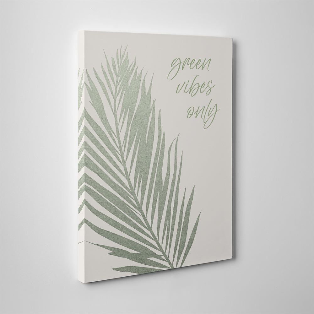 Green Vibes Only Wall Art