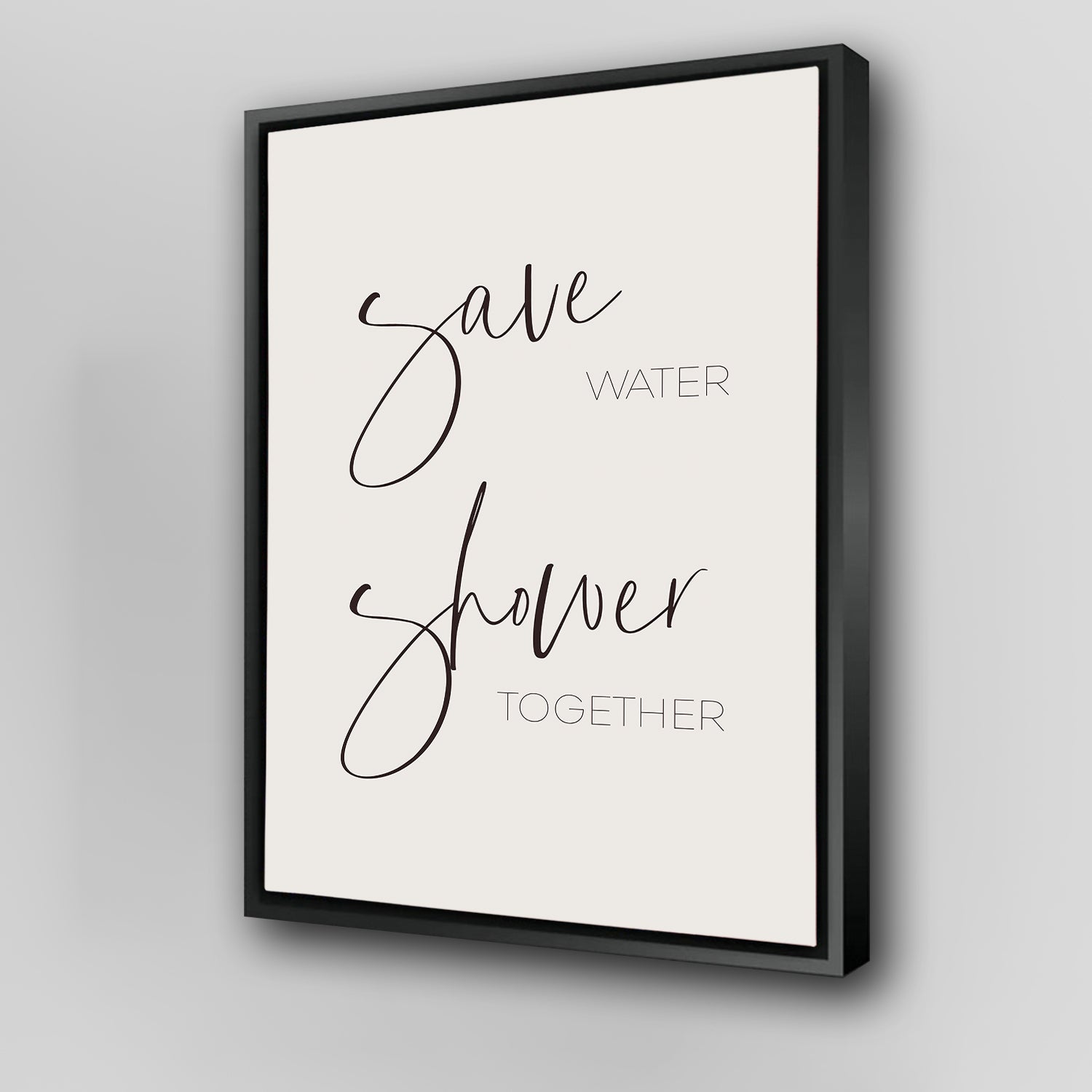 Save Water - Shower Together