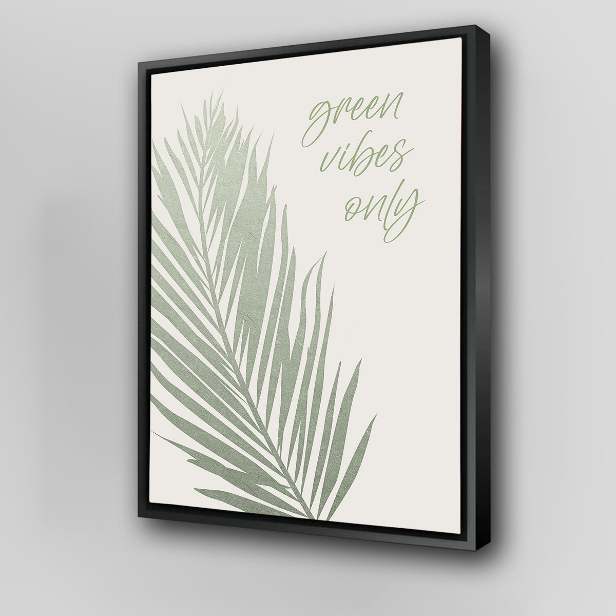 Green Vibes Only Wall Art